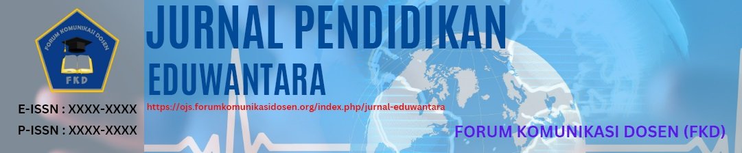 Jurnal Pendidikan EDUWANTARA